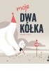 Okładka książki Moje dwa kółka Sebastien Pelon