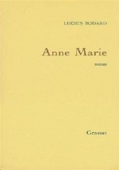 Okładka książki Anne Marie Lucien Bodard