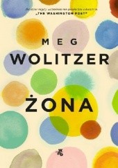 Okładka książki Żona Meg Wolitzer