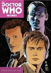 Okładka książki Doctor Who: Prisoners of Time Simon Fraser, Lee Sullivan, David Tipton, Scott Tipton