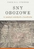 Okładka książki Sny obozowe w pamięci ocalałych z Auschwitz Piotr Cywiński