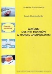 Okładka książki Warunki dostaw towarów w handlu zagranicznym Danuta Marciniak-Neider