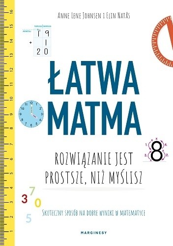 Okładka książki Łatwa matma Anne Lene Johnsen, Elin Natås