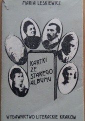 Okładka książki Kartki ze starego albumu Maria Leśkiewicz