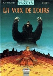Okładka książki Les Voyages De Takuan 3- La Voix De L'ours Serge Le Tendre