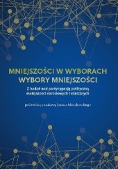 Okładka książki Mniejszości w wyborach. Wybory mniejszości Janusz Mieczkowski