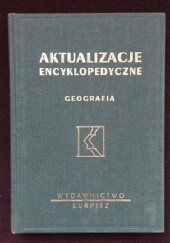 Okładka książki Aktualizacje encyklopedyczne. Geografia Ma - Ż praca zbiorowa