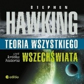 Okładka książki Teoria wszystkiego, czyli krótka historia wszechświata Stephen Hawking