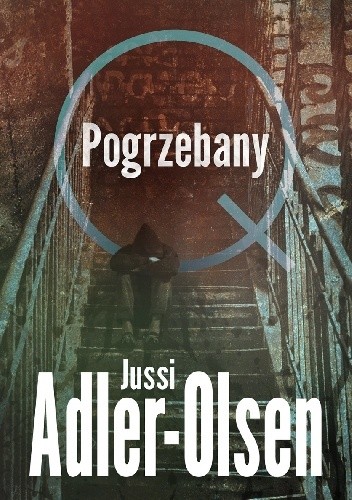 Okładka książki Pogrzebany Jussi Adler-Olsen