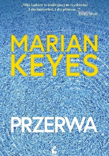 Okładka książki Przerwa Marian Keyes