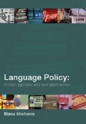Okładka książki Language Policy. Hidden Agendas and New Approaches Elana Shohamy