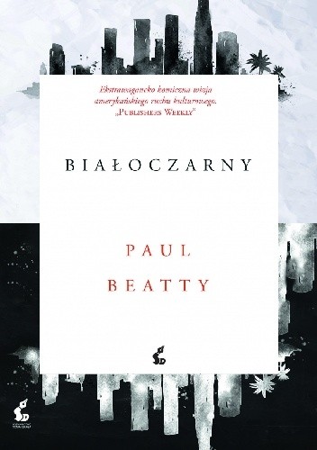 Okładka książki Białoczarny Paul Beatty