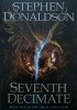 Okładka książki Seventh Decimate Stephen R. Donaldson