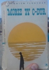 Okładka książki Morze w C-dur Zbigniew Florczak
