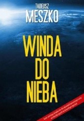 Okładka książki Winda do nieba Tadeusz Meszko