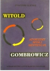 Okładka książki Aforyzmy, refleksje, myśli i sentencje Joachim Glensk, Witold Gombrowicz
