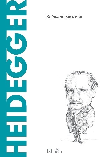 Okładka książki Heidegger. Zapomnienie bycia Arturo Leyte