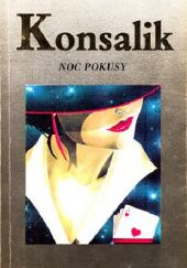 Okładka książki Noc Pokusy Heinz G. Konsalik