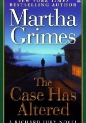 Okładka książki The Case Has Altered Martha Grimes