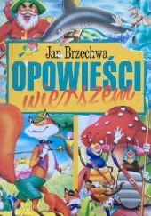 Okładka książki Opowieści wierszem Jan Brzechwa