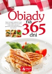 Okładka książki Obiady na 365 dni praca zbiorowa