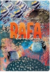 Okładka książki Rafa koralowa Katarzyna Bajerowicz