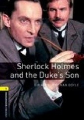 Okładka książki Sherlock Holmes and the Dukes Son Jennifer Bassett