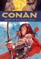 Okładka książki Conan: Queen Of The Black Coast Becky Cloonan, Brian Wood