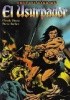 Okładka książki Conan El Bárbaro: El Usurpador Chuck Dixon,&nbsp;Klaus Janson,&nbsp;Steve Lieber