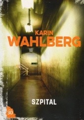 Okładka książki Szpital Karin Wahlberg