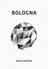 Okładka książki Bologna Borja Bolčina