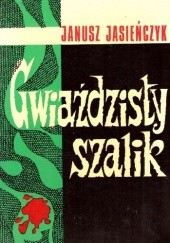 Okładka książki Gwiaździsty szalik Janusz Poray-Biernacki