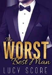 Okładka książki The Worst Best Man Lucy Score