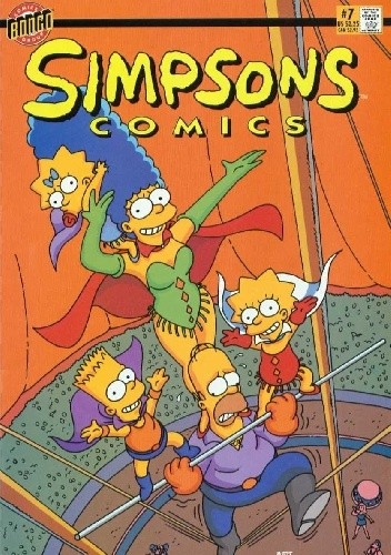 Okładka książki Simpsons Comics #7 - The Greatest D'Oh! on Earth; Dead to the Last Drop Andrew Gottlieb, Matt Abram Groening, Bill Morrison