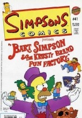 Okładka książki Simpsons Comics #41 - Bart Simpson & the Krusty Brand Fun Factory Ian Boothby, Matt Abram Groening, Jesse Leon McCann, Bill Morrison