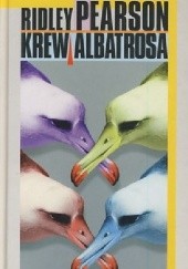 Okładka książki Krew albatrosa Ridley Pearson