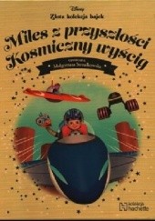 Okładka książki Miles z przyszłości. Kosmiczny wyścig Małgorzata Strzałkowska