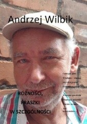 Okładka książki Różności. Fraszki w szczególności Andrzej Wilbik