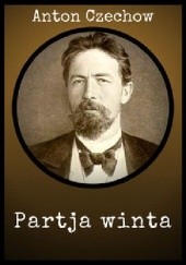 Okładka książki Partja winta Anton Czechow