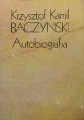 Okładka książki Autobiografia. Wiersze Krzysztof Kamil Baczyński