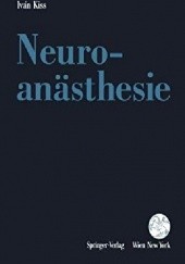 Okładka książki Neuroanästhesie Ivan Kiss
