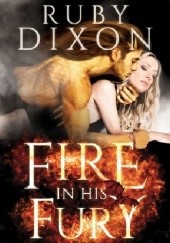 Okładka książki Fire in His Fury Ruby Dixon