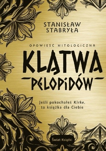 Okładka książki Klątwa Pelopidów. Opowieść mitologiczna Stanisław Stabryła