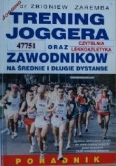 Okładka książki Trening joggera oraz zawodników na średnie i długie dystanse Zbigniew Zaremba