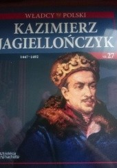 Okładka książki Kazimierz Jagiellończyk praca zbiorowa