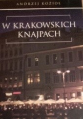 Okładka książki W krakowskich knajpach Andrzej Kozioł