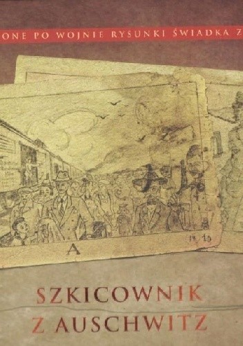 Szkicownik z Auschwitz
