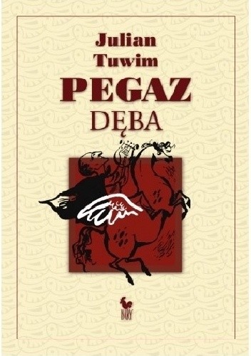 Okładka książki Pegaz dęba, czyli panopticum poetyckie Julian Tuwim