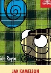 Jak kameleon na szkockiej spódniczce