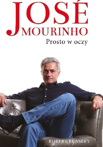 José Mourinho: Prosto w oczy